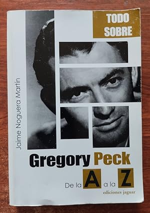 Image du vendeur pour Gregory Peck de la A a la Z mis en vente par Librera Ofisierra