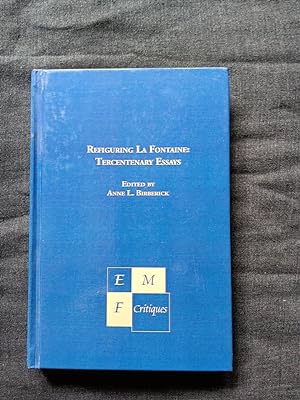 Immagine del venditore per Refiguring LA Fontaine: Tercentenary Essays (Emf Monographs) venduto da Works on Paper