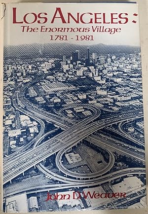 Imagen del vendedor de Los Angeles: The enormous village 1781-1981 a la venta por Chaparral Books