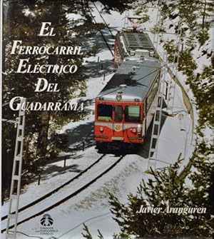 El Ferrocarril Eléctrico del Guadarrama