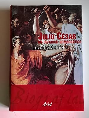 Julio César. Un dictador democrático.