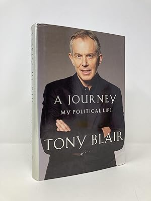 Immagine del venditore per A Journey: My Political Life venduto da Southampton Books