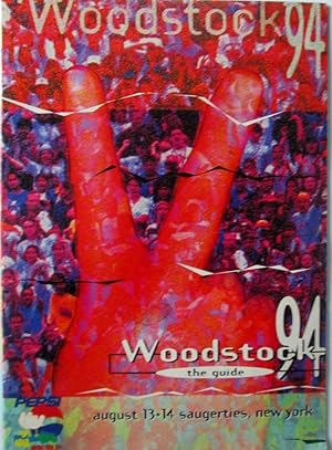 Woodstock 94. The Guide. August 13+14 Saugerties, New York