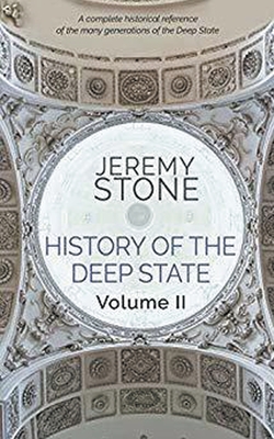Bild des Verkufers fr History of the Deep State Volume II (Paperback or Softback) zum Verkauf von BargainBookStores