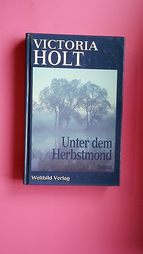 Image du vendeur pour UNTER DEM HERBSTMOND. Roman mis en vente par HPI, Inhaber Uwe Hammermller