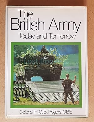 The British Army Today and Tomorrow