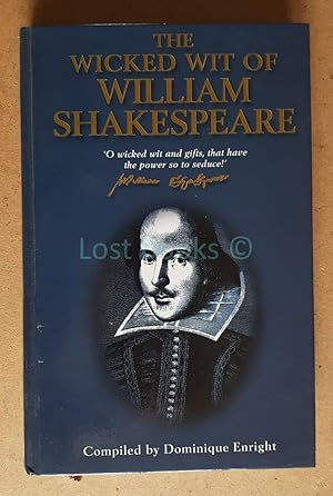 Imagen del vendedor de The Wicked Wit of William Shakespeare a la venta por All Lost Books