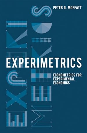 Immagine del venditore per Experimetrics : Econometrics for Experimental Economics venduto da GreatBookPrices