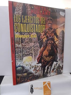 Imagen del vendedor de METAL HURLANT. LOS EJRCITOS DEL CONQUISTADOR a la venta por Librera Kattigara