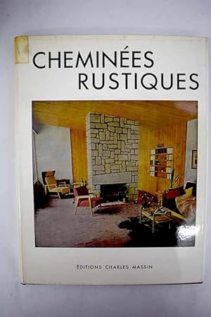 Seller image for Chemines rustiques for sale by Alcan Libros