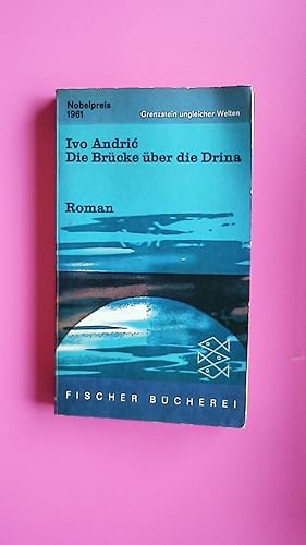 Seller image for DIE BRCKE BER DIE DRINA. Eine Wischegrader Chronik for sale by HPI, Inhaber Uwe Hammermller