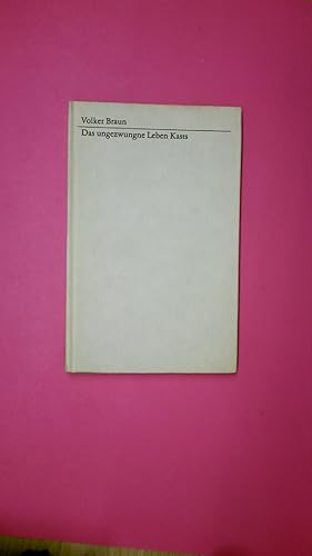 Seller image for DAS UNGEZWUNGNE LEBEN KASTS. for sale by HPI, Inhaber Uwe Hammermller