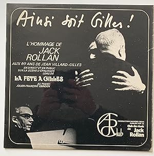 Ainsi soit Gilles ! L'hommage de Jack Rollan aux 80 ans de Jean Villard-Gilles.