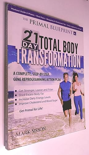 The Primal Blueprint 21-Day Total Body Transformation: A step-by-step, gene reprogramming action ...