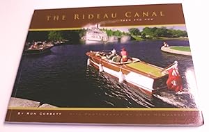 The Rideau Canal Then and Now