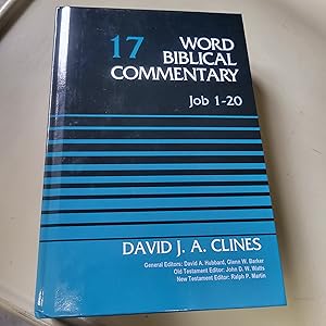 Seller image for Job 1-20, Volume 17 (17) (Word Biblical Commentary) for sale by Lutheran Seminary Bookstore
