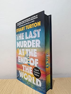 Bild des Verkufers fr The Last Murder at the End of the World: The dazzling new high concept murder mystery from the author of the million copy selling, The Seven Deaths of Evelyn Hardcastle (Signed First Edition with sprayed edges) zum Verkauf von Fialta Books