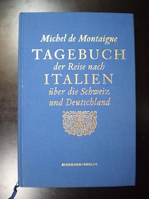 Imagen del vendedor de Tagebuch der Reise nach Italien ber die Schweiz und Deutschland a la venta por Buchfink Das fahrende Antiquariat