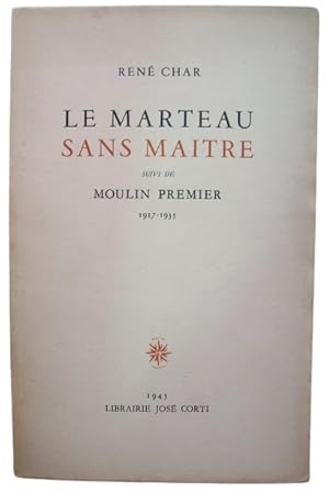 Image du vendeur pour Le Marteau Sans Maitre Suivi De Moulin Premier 1927-1935 mis en vente par Librera Aves Del Paraso