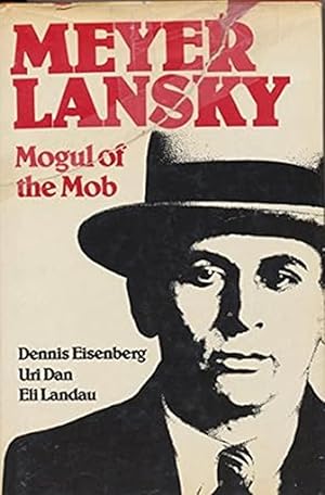 Seller image for Meyer Lansky: Mogul of the Mob for sale by Friends of Johnson County Library