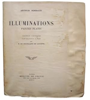 Illuminations Painted Plates ( Édition Critique Avec Introduction Et Notes Par H. De Bouillane De...