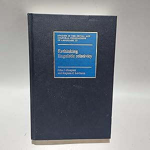 Immagine del venditore per Rethinking Linguistic Relativity (Studies in the Social and Cultural Foundations of Language, Series Number 17) venduto da Cambridge Rare Books