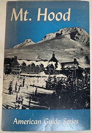 Seller image for Mt. Hood. A Guide for sale by Chaparral Books