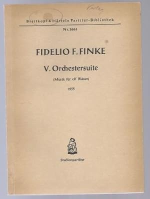 Image du vendeur pour V. Orchestersuite (Musik fr elf Blser) (1955) (= Breitkopf & Hrtels Partitur-Bibliothek, Nr. 3664). Studienpartitur. mis en vente par Antiquariat Bcherstapel