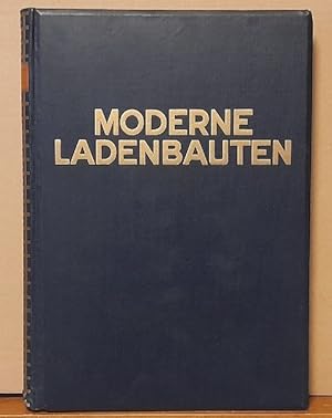 Moderne Ladenbauten (Aussen--und Innenarchitektur)