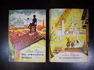 Seller image for Die schwarzen Brder. Erlebnisse und Abenteuer eines kleinen Tessiners for sale by Buchfink Das fahrende Antiquariat