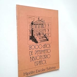 Imagen del vendedor de Dos mil aos de pensamiento bibliotecario espaol (2000) a la venta por MAUTALOS LIBRERA