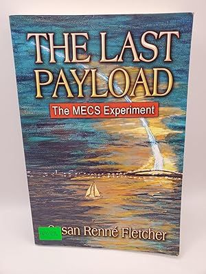 Seller image for The Last Payload: The MECS Experiment for sale by Bay Used Books