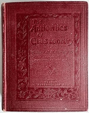 The Antiquities of Glastonbury by William of Malmesbury