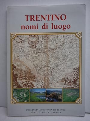 Seller image for Trentino nomi di luogo for sale by Imperial Books and Collectibles