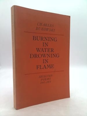Bild des Verkufers fr Burning in Water, Drowning in Flame zum Verkauf von ThriftBooksVintage