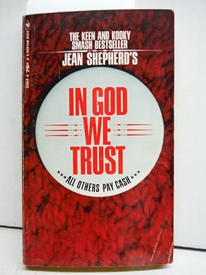 Seller image for In God We Trust (All Others Pay Cash) for sale by Imperial Books and Collectibles