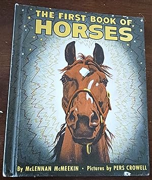The First Book of Horses (The First Books series)