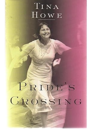 Seller image for Pride's Crossing for sale by EdmondDantes Bookseller
