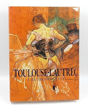 Bild des Verkufers fr Toulouse-Lautrec: A Retrospective zum Verkauf von Antiquariat Smock