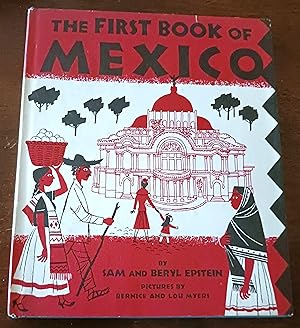 The First Book of Mexico (The First Books series)