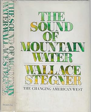 The Sound of Mountain Water: The Changing American West