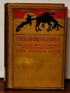 Image du vendeur pour Phoenixiana, or Sketches and Burlesques mis en vente par Cat's Cradle Books