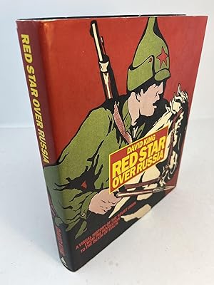 Bild des Verkufers fr RED STAR OVER RUSSIA. A Visual History of the Soviet Union From the Revolution to the Death of Stalin Posters, Photographs and Graphics From the David King Collection. zum Verkauf von Frey Fine Books