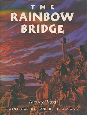 Immagine del venditore per The Rainbow Bridge venduto da Bud Plant & Hutchison Books