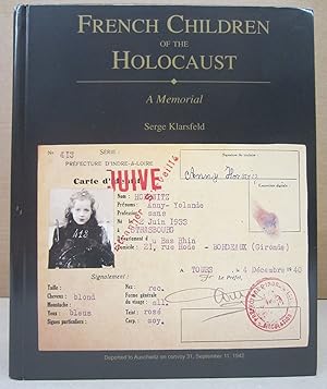 Seller image for French Children of the Holocaust: A Memorial for sale by Midway Book Store (ABAA)