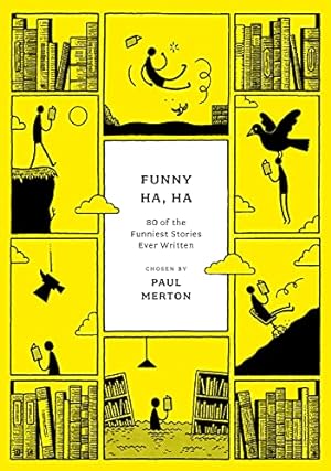 Imagen del vendedor de Funny Ha, Ha: 80 of the Funniest Stories Ever Written (Anthos) a la venta por WeBuyBooks