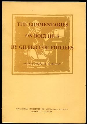 The Commentaries on Boethius by Gilbert of Poitiers