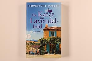 DIE KATZE IM LAVENDELFELD. Roman