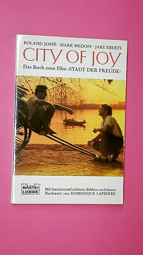 Seller image for CITY OF JOY. das Buch zum Film Stadt der Freude for sale by Butterfly Books GmbH & Co. KG
