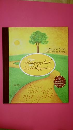 Bild des Verkufers fr WENN EINER MIT MIR GEHT. mein Erinnerungsbuch zur Erstkommunion zum Verkauf von Butterfly Books GmbH & Co. KG